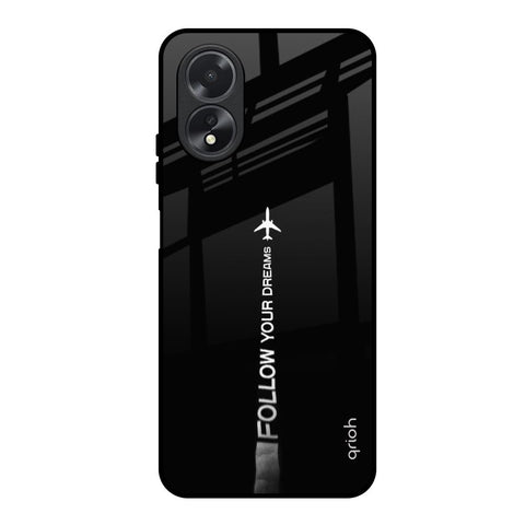 Follow Your Dreams Oppo A18 Glass Back Cover Online