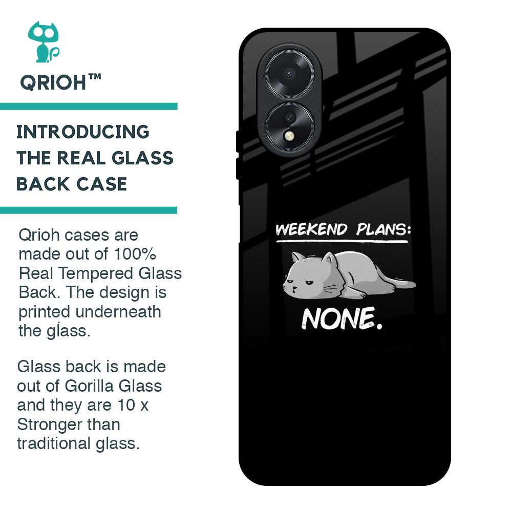 Weekend Plans Glass Case for Oppo A18