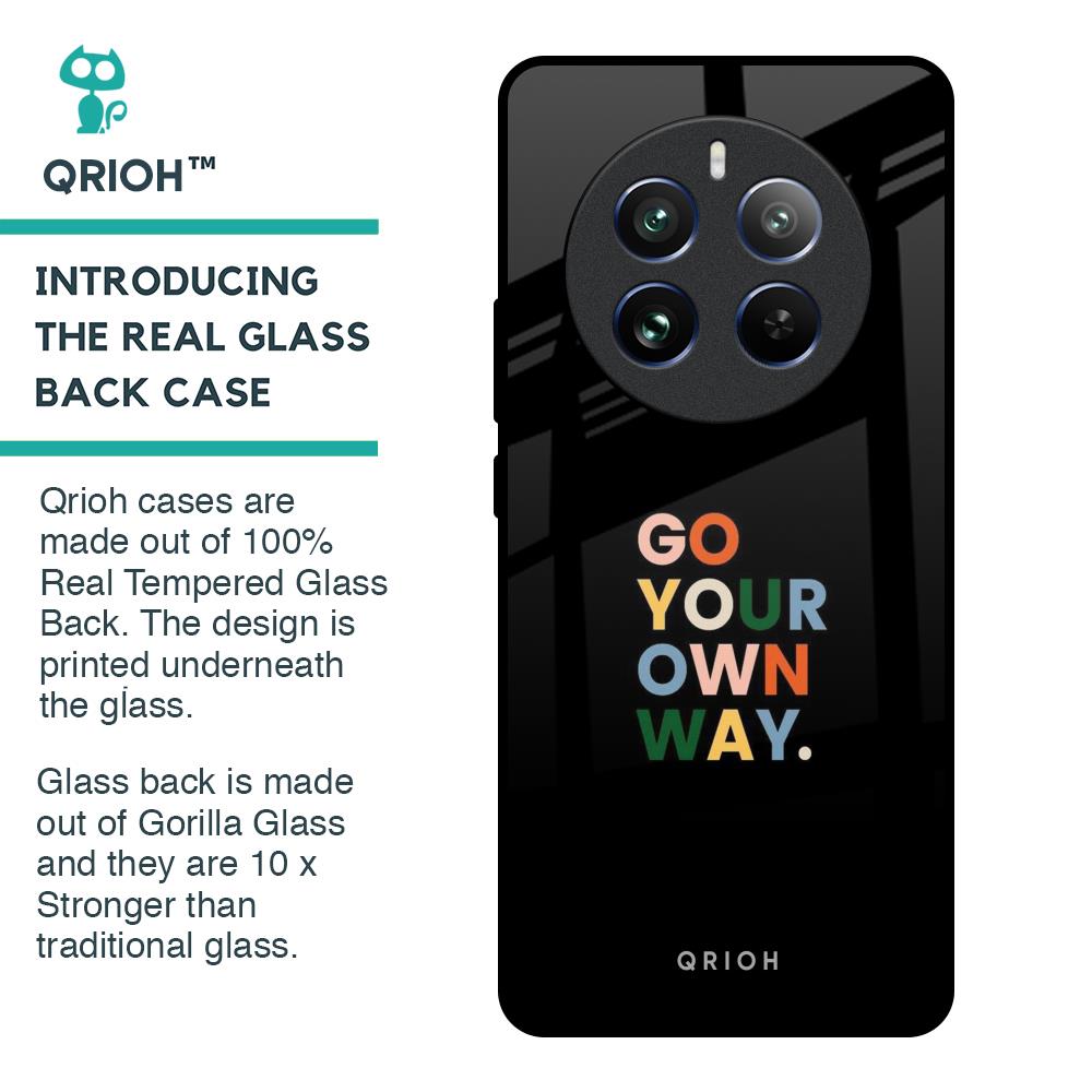 Go Your Own Way Glass Case for Realme 12 Pro 5G
