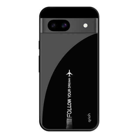 Follow Your Dreams Google Pixel 8A Glass Cases & Covers Online