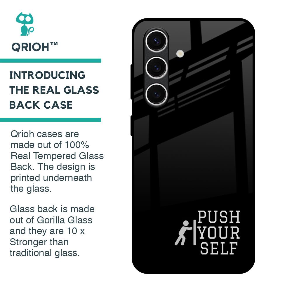 Push Your Self Glass Case for Samsung Galaxy S24 FE 5G
