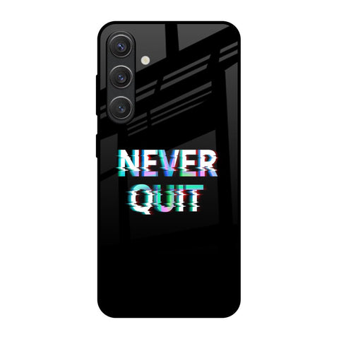Never Quit Samsung Galaxy S25 5G Glass Back Cover Online
