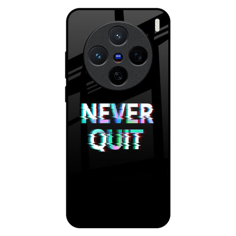 Never Quit Vivo X200 5G Glass Back Cover Online