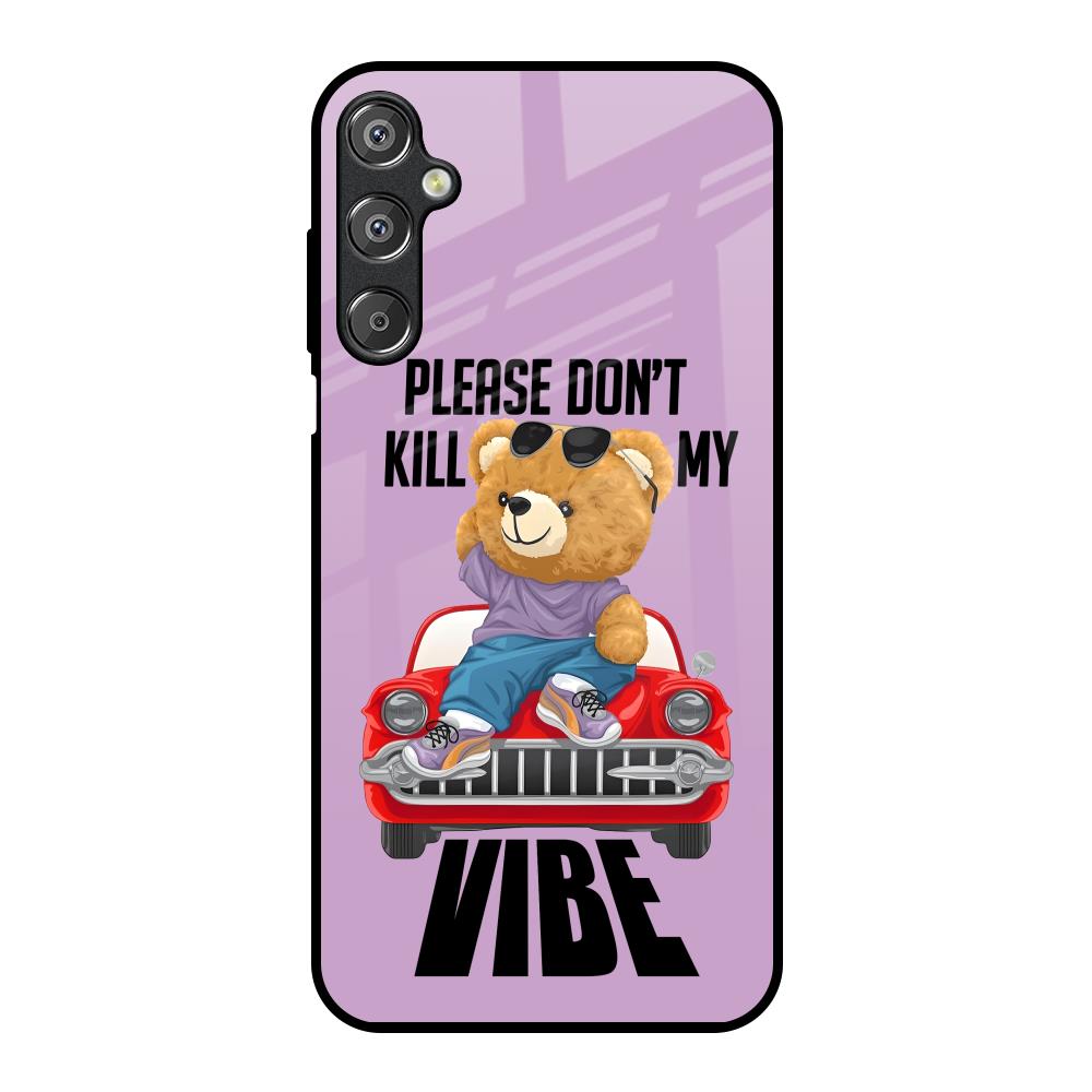 Don't Kill My Vibe Samsung Galaxy M15 5G Glass Back Cover Online