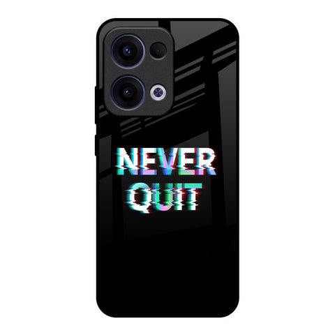 Never Quit Oppo Reno13 5G Glass Back Cover Online