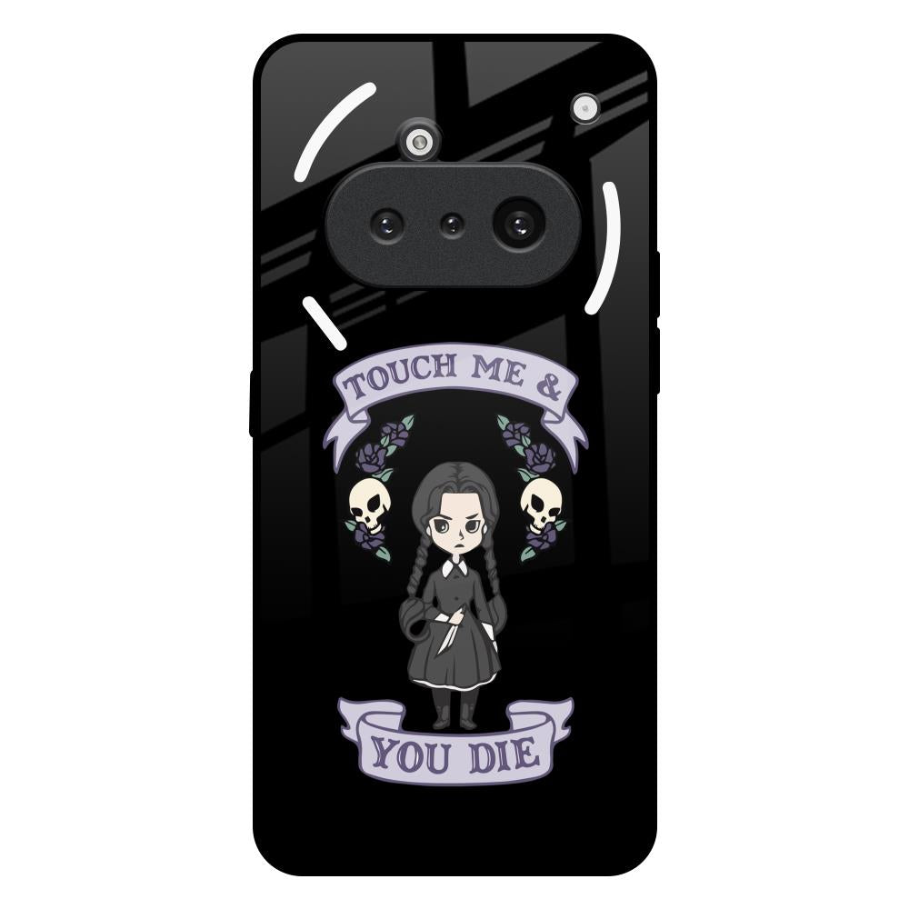 Touch Me & You Die Nothing Phone 3a Glass Back Cover Online