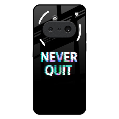 Never Quit Nothing Phone 3a Glass Back Cover Online
