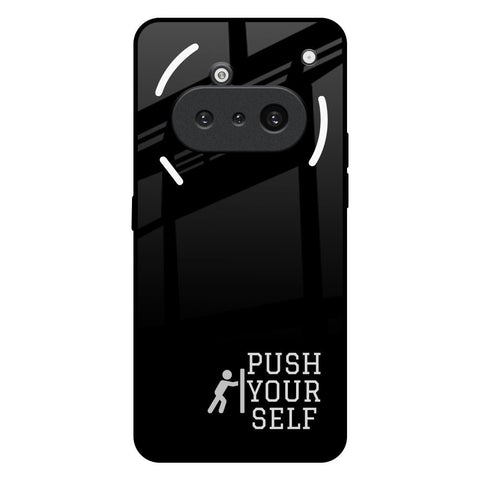 Push Your Self Nothing Phone 3a Glass Back Cover Online