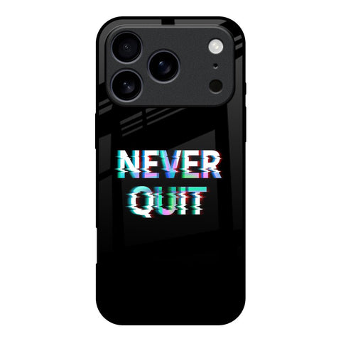 Never Quit iPhone 17 Pro Glass Back Cover Online