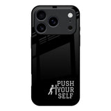 Push Your Self iPhone 17 Pro Glass Back Cover Online