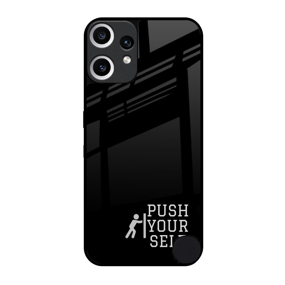 Push Your Self Nothing CMF Phone 2 Pro Glass Back Cover Online