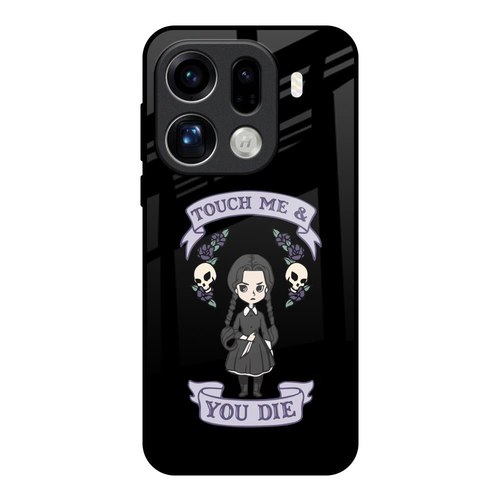 Touch Me & You Die Oppo Find X9 Pro 5G Glass Back Cover Online