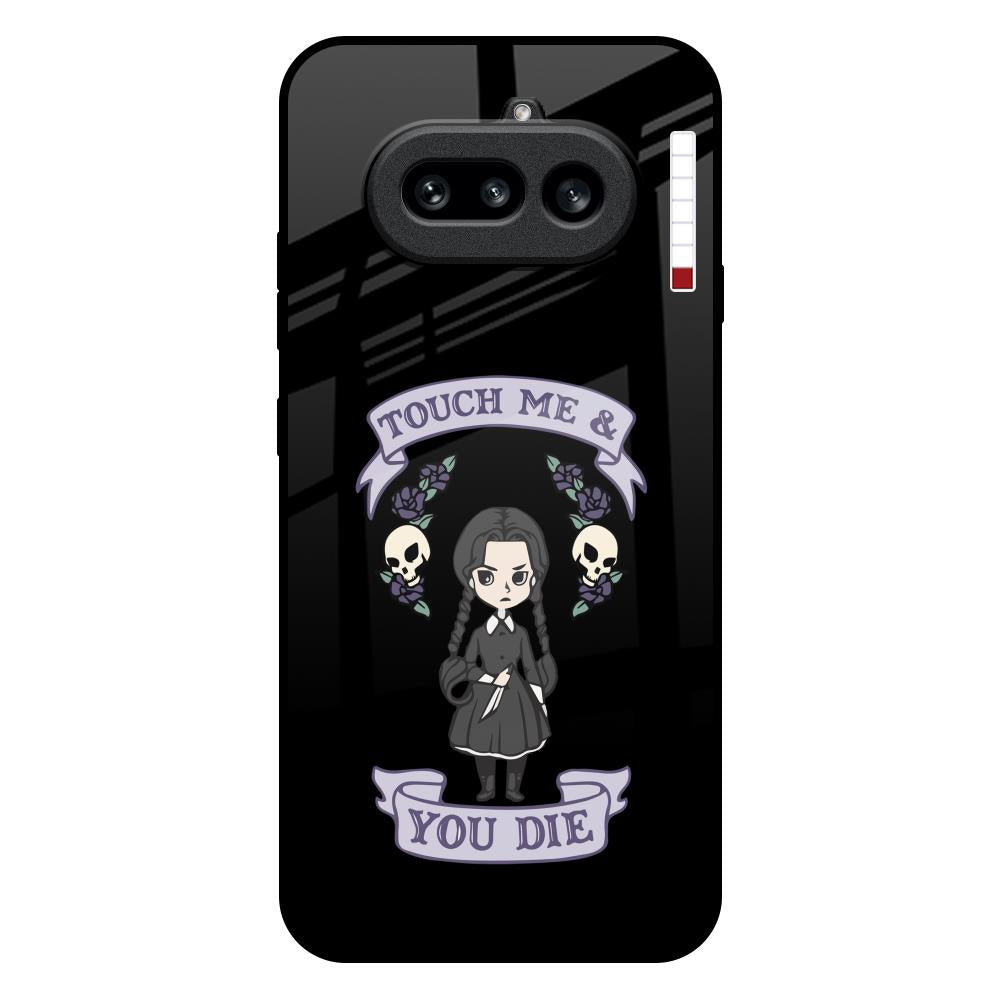 Touch Me & You Die Nothing Phone 4a 5G Glass Back Cover Online