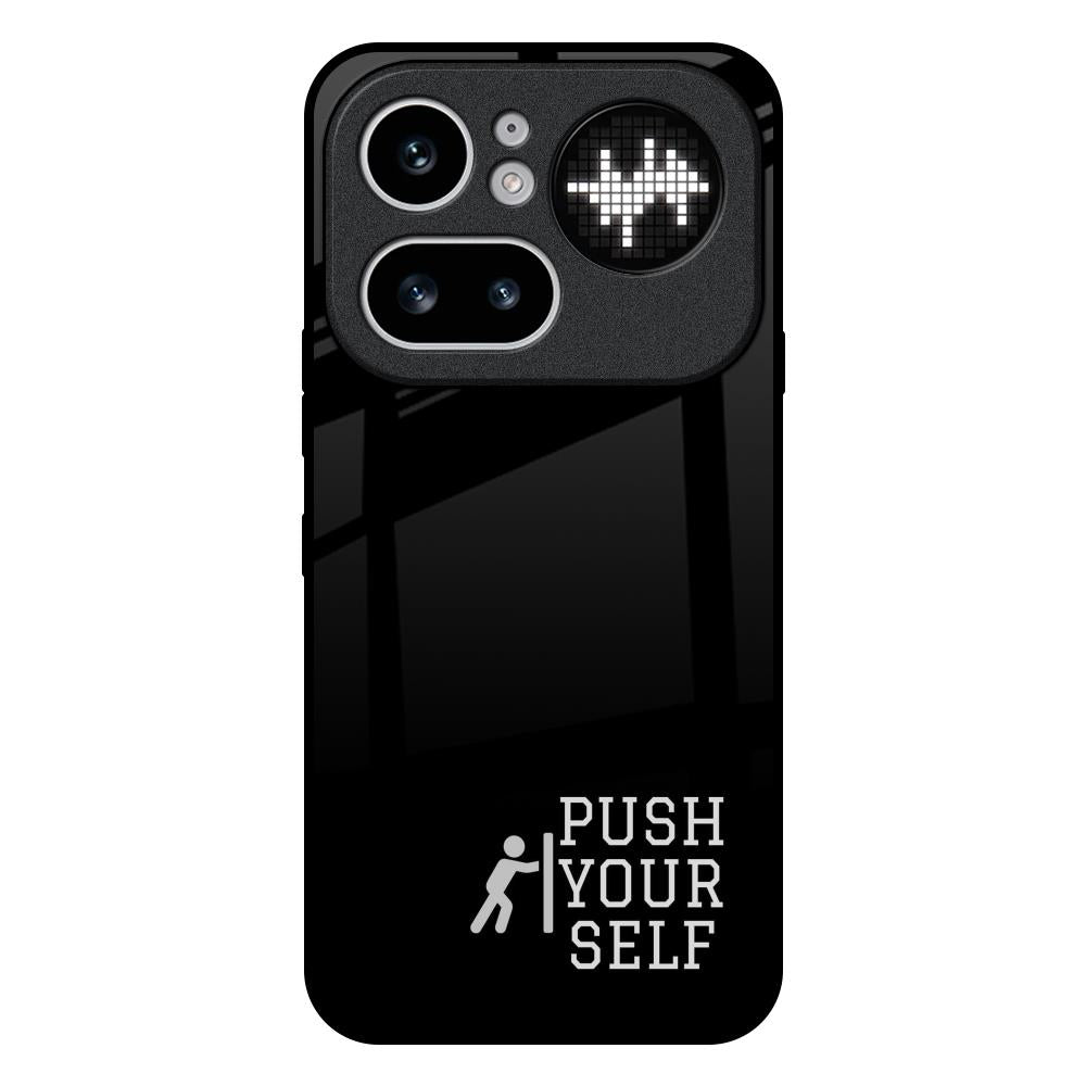 Push Your Self Nothing Phone 4a Pro 5G Glass Back Cover Online
