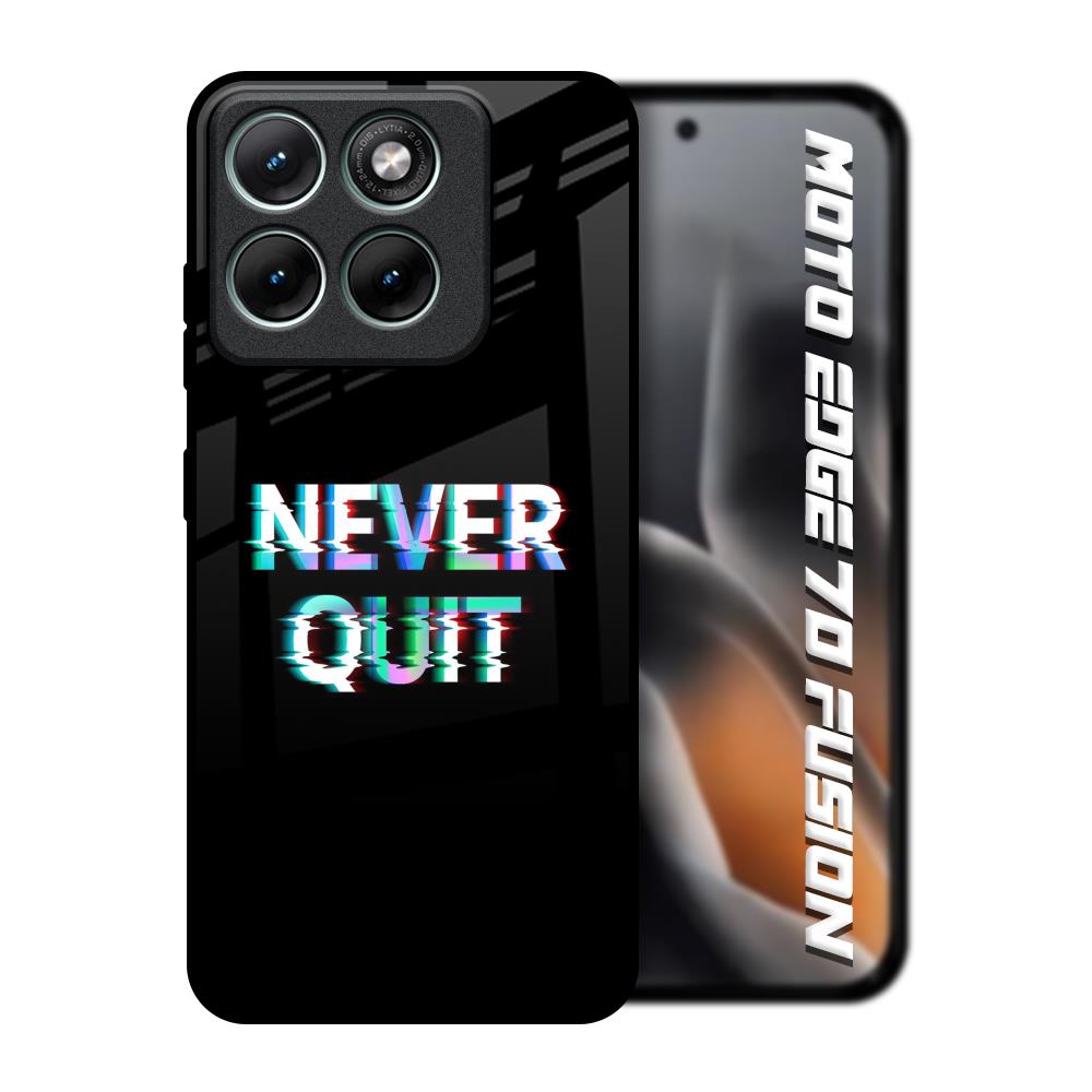 Never Quit Motorola Edge 70 Fusion 5G Glass Back Cover Online