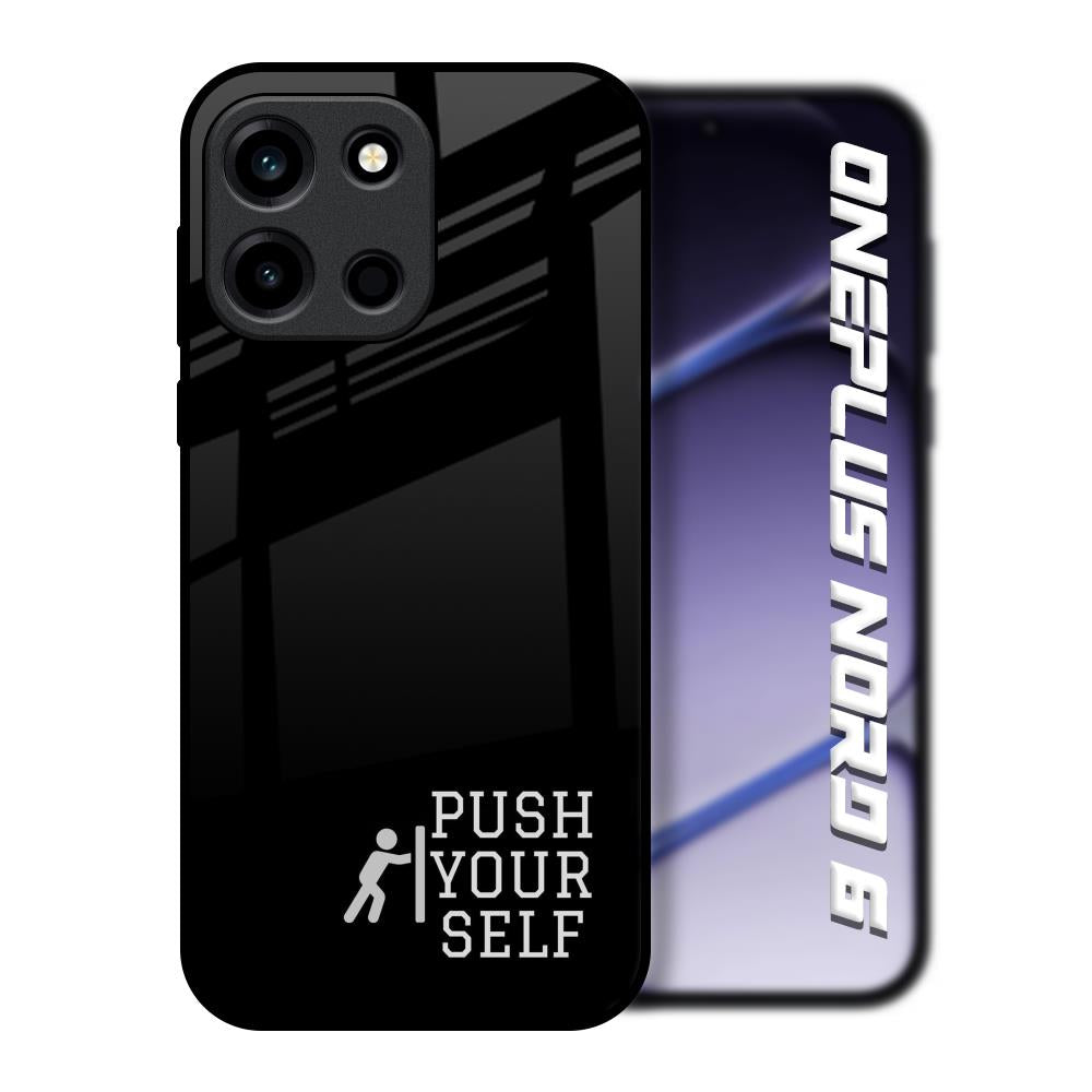 Push Your Self OnePlus Nord 6 Glass Back Cover Online
