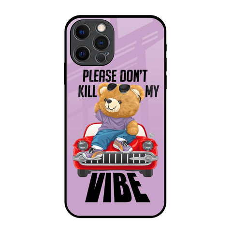 Don't Kill My Vibe iPhone 12 Pro Glass Back Cover Online