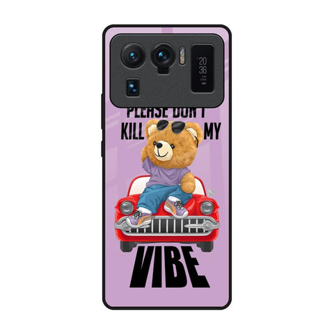 Don't Kill My Vibe Mi 11 Ultra Glass Back Cover Online