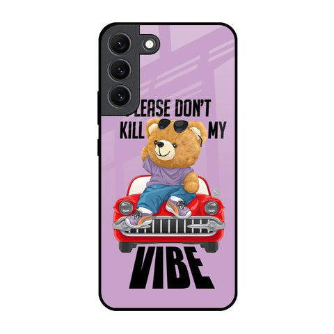 Don't Kill My Vibe Samsung Galaxy S22 5G Glass Back Cover Online