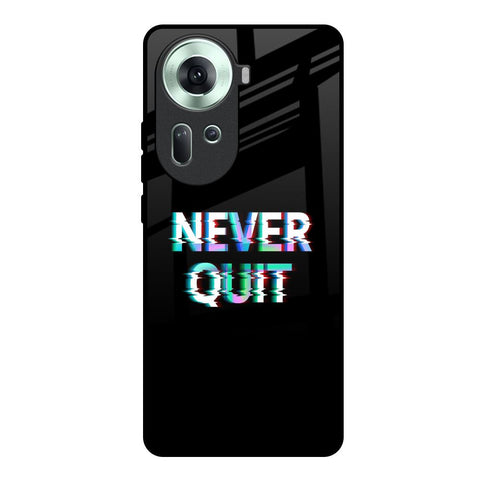 Never Quit Oppo Reno11 5G Glass Back Cover Online