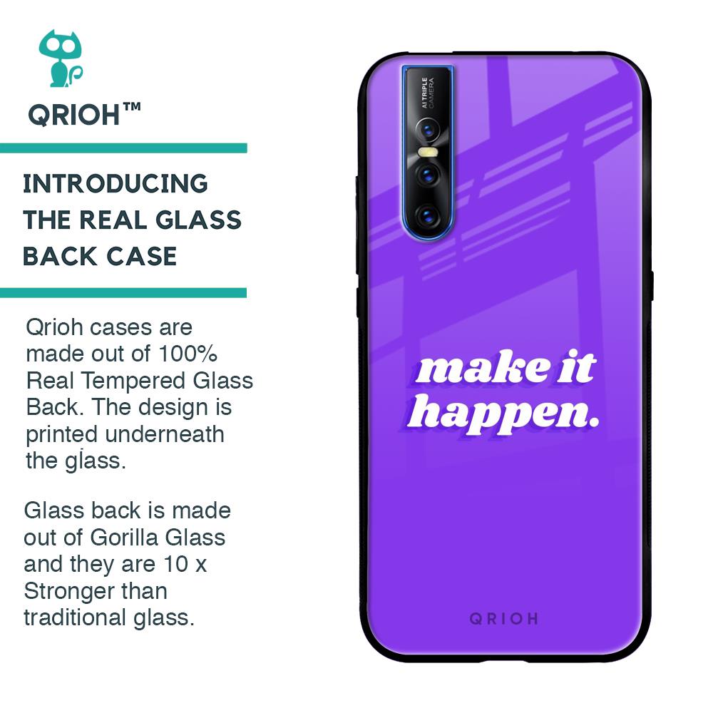 Make it Happen Glass Case for Vivo V15 Pro