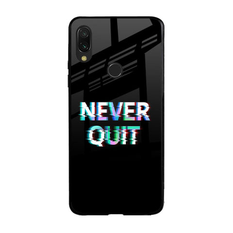 Never Quit Xiaomi Redmi Note 7 Pro Glass Back Cover Online