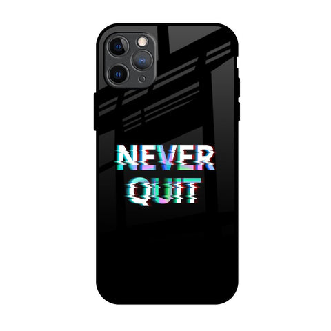 Never Quit iPhone 11 Pro Max Glass Back Cover Online