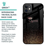 I Am The Queen Glass Case for iPhone 11