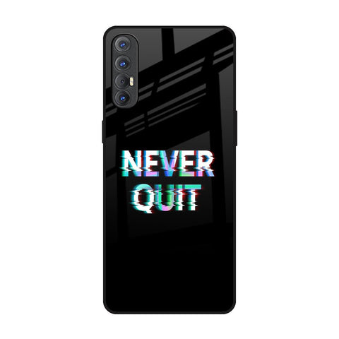 Never Quit Oppo Reno 3 Pro Glass Back Cover Online