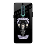 Touch Me & You Die OnePlus 8 Glass Back Cover Online