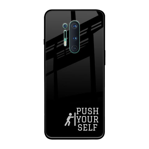 Push Your Self OnePlus 8 Pro Glass Back Cover Online