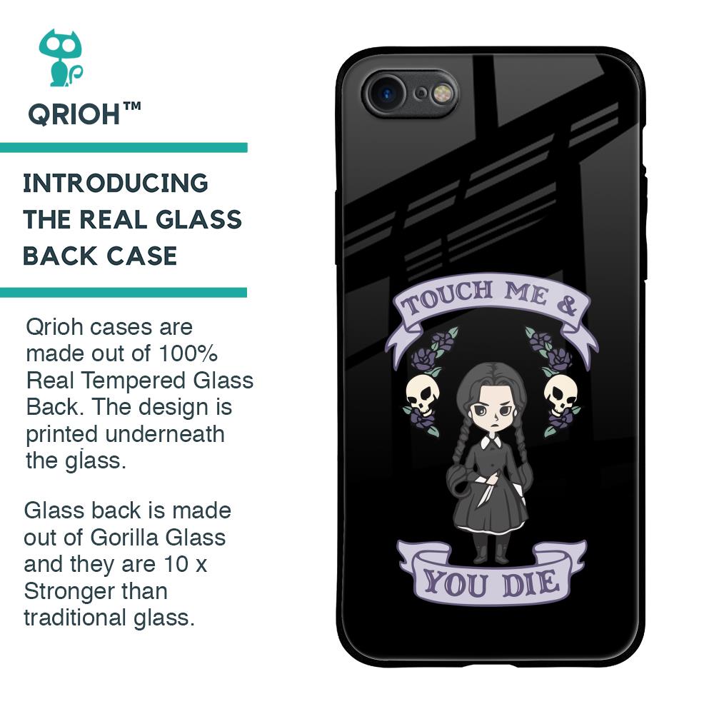 Touch Me & You Die Glass Case for iPhone SE 2020