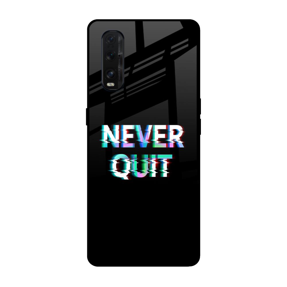 Never Quit Oppo Find X2 Glass Back Cover Online