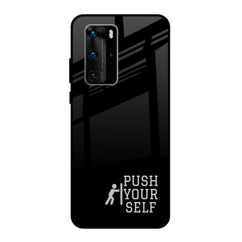 Push Your Self Huawei P40 Pro Glass Back Cover Online