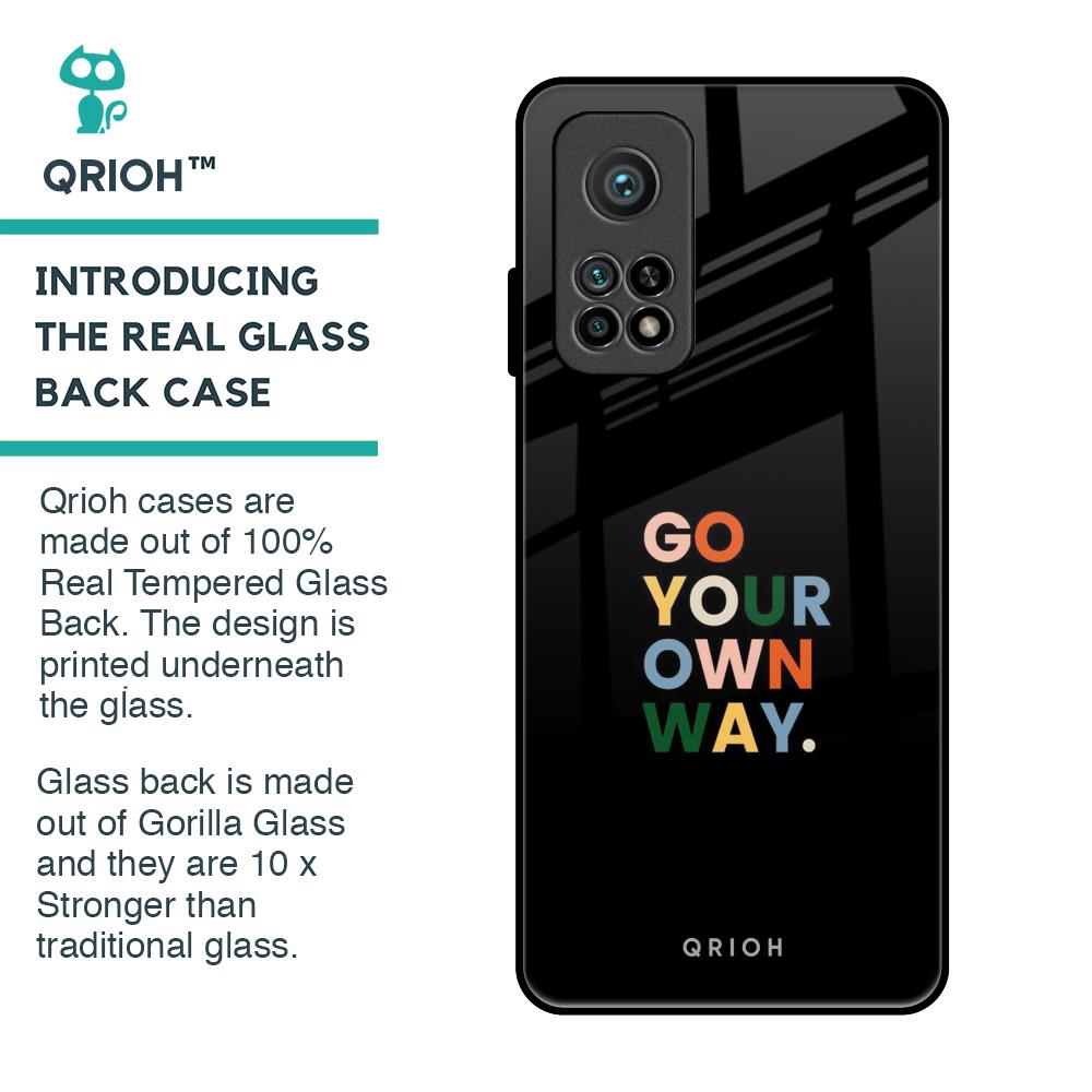 Go Your Own Way Glass Case for Xiaomi Mi 10T Pro