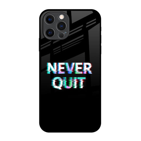 Never Quit iPhone 12 Pro Glass Back Cover Online