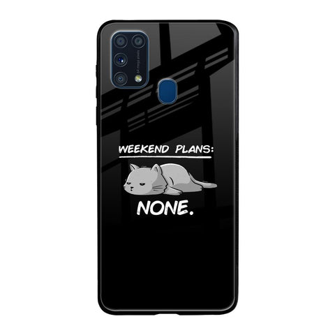 Weekend Plans Samsung Galaxy M31 Prime Glass Back Cover Online