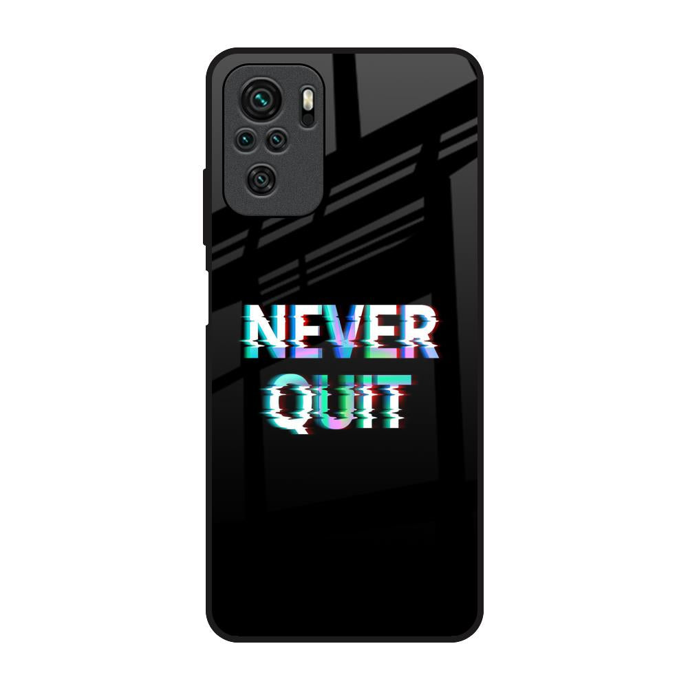Never Quit Redmi Note 10 Glass Back Cover Online