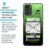 Zoro Wanted Glass Case for Redmi Note 10