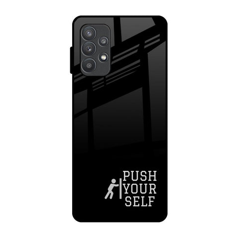 Push Your Self Samsung Galaxy A52 Glass Back Cover Online