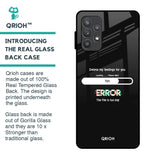 Error Glass Case for Samsung Galaxy A52