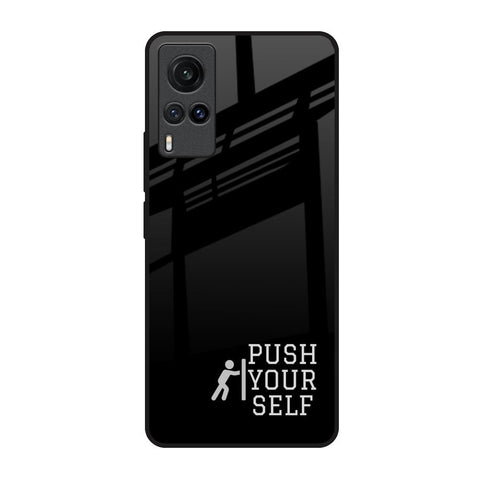 Push Your Self Vivo X60 Glass Back Cover Online