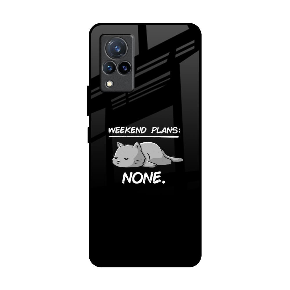 Weekend Plans Vivo V21 Glass Back Cover Online