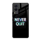 Never Quit Vivo V21e Glass Back Cover Online