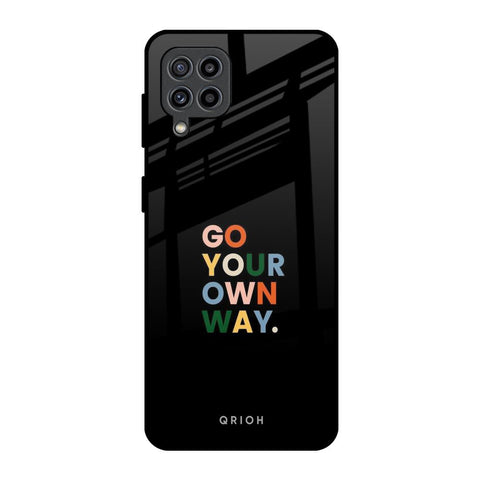 Go Your Own Way Samsung Galaxy F22 Glass Back Cover Online