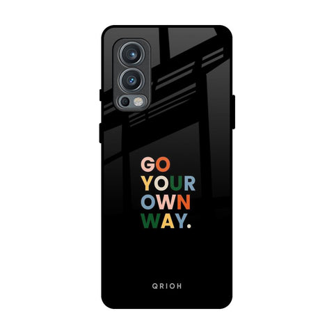 Go Your Own Way OnePlus Nord 2 Glass Back Cover Online
