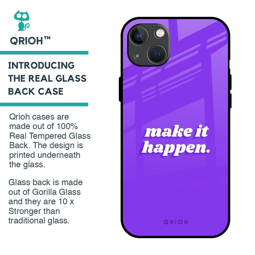 Make it Happen Glass Case for iPhone 13