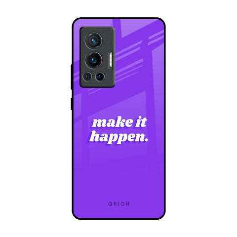 Make it Happen Vivo X70 Pro Glass Back Cover Online