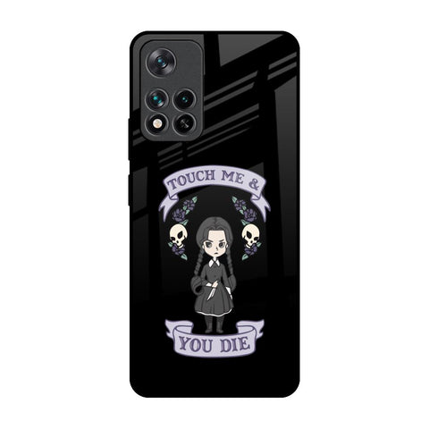 Touch Me & You Die Mi 11i Glass Back Cover Online