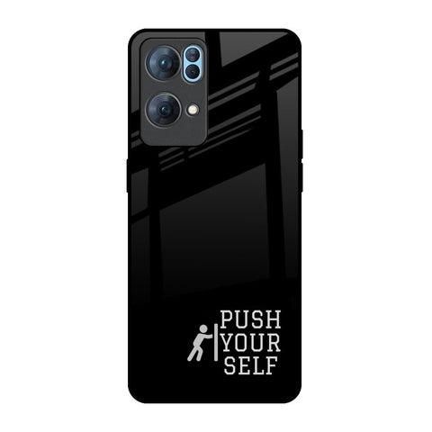 Push Your Self Oppo Reno7 Pro 5G Glass Back Cover Online